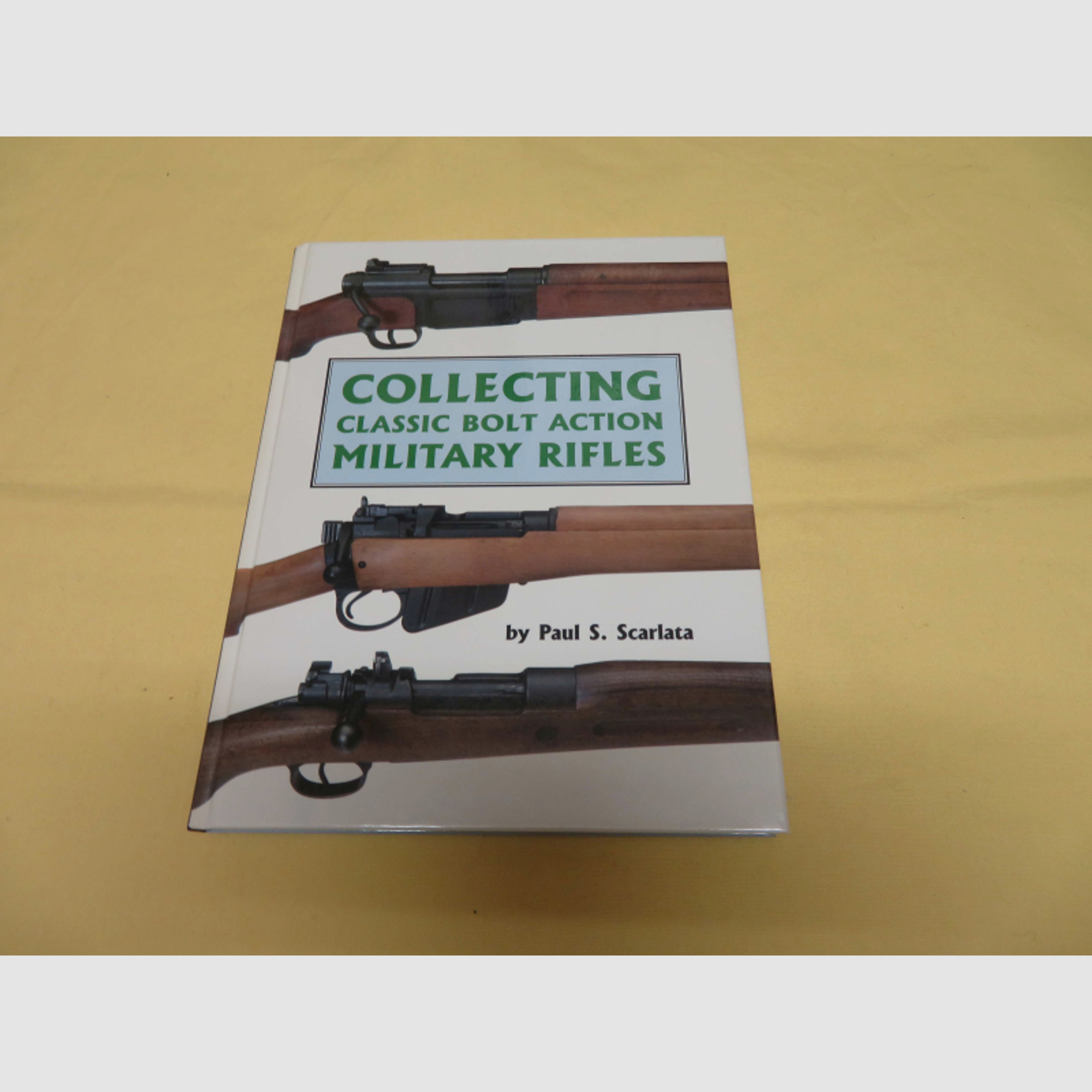 Buch: Collecting Classic Bolt Action Military Rifles