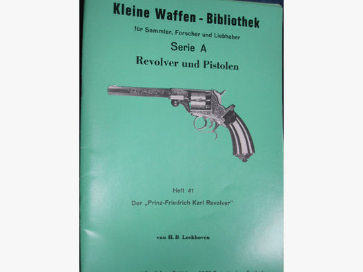 LOCKHOVEN Kleine Waffen Bibliothek Prinz Friedrich Karl Revolver