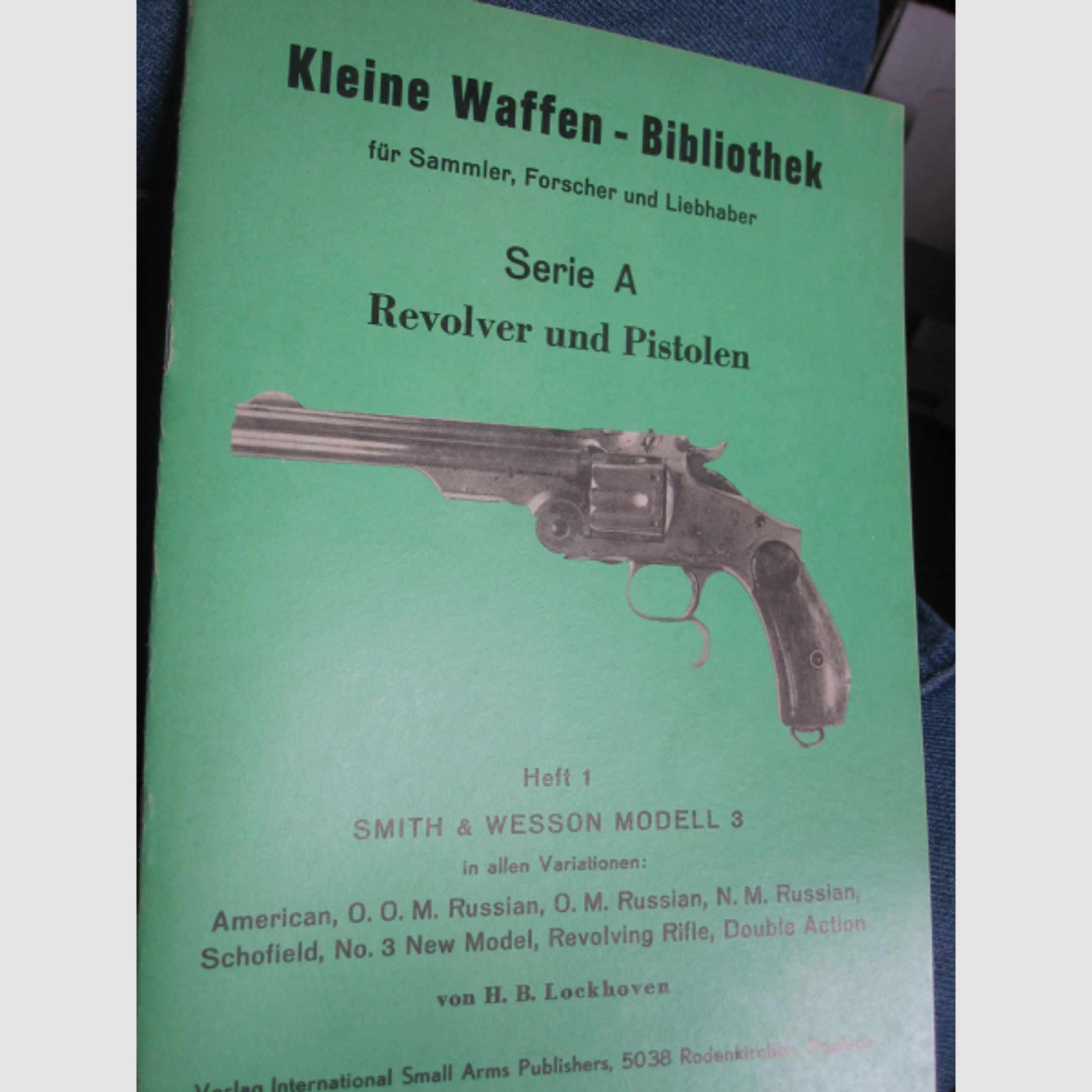 LOCKHOVEN Kleine Waffen Bibliothek Shmith&Wesson Modell 3 Revolver