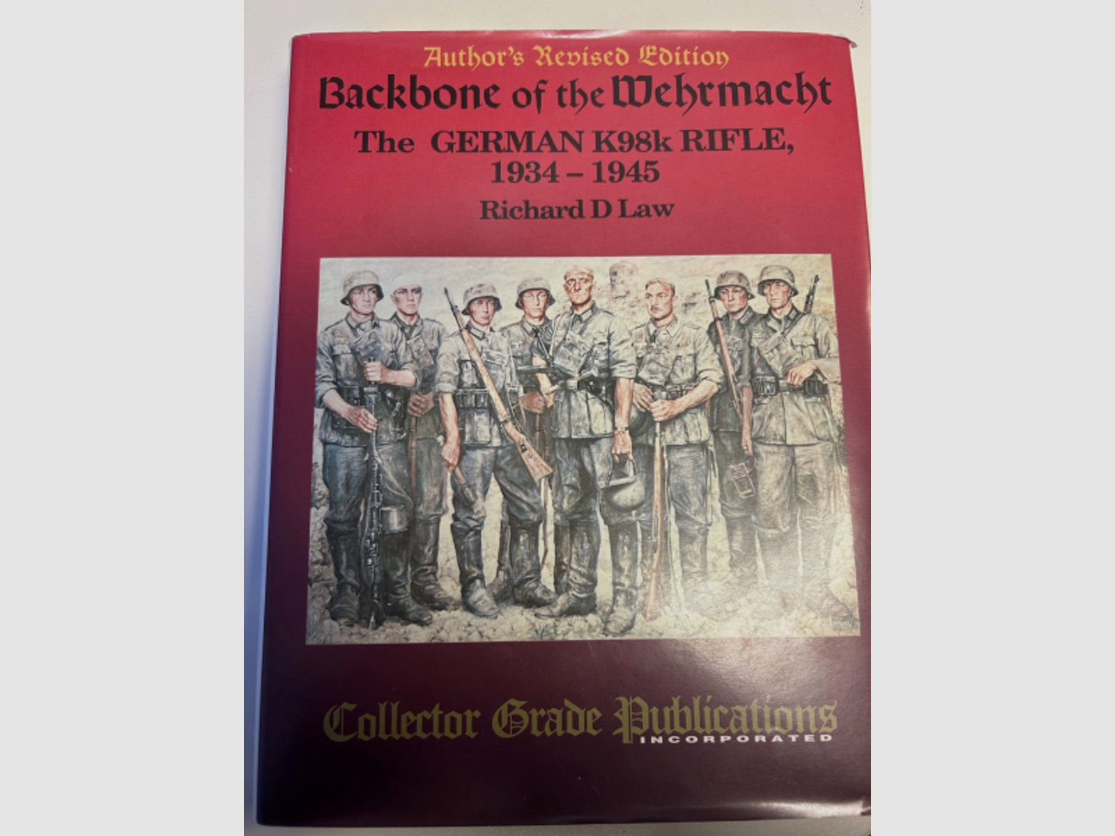 Buch-Rarität: Collector Grade - Richard Law - Backbone of the Wehrmacht - K98K - Mauser-Standardwerk