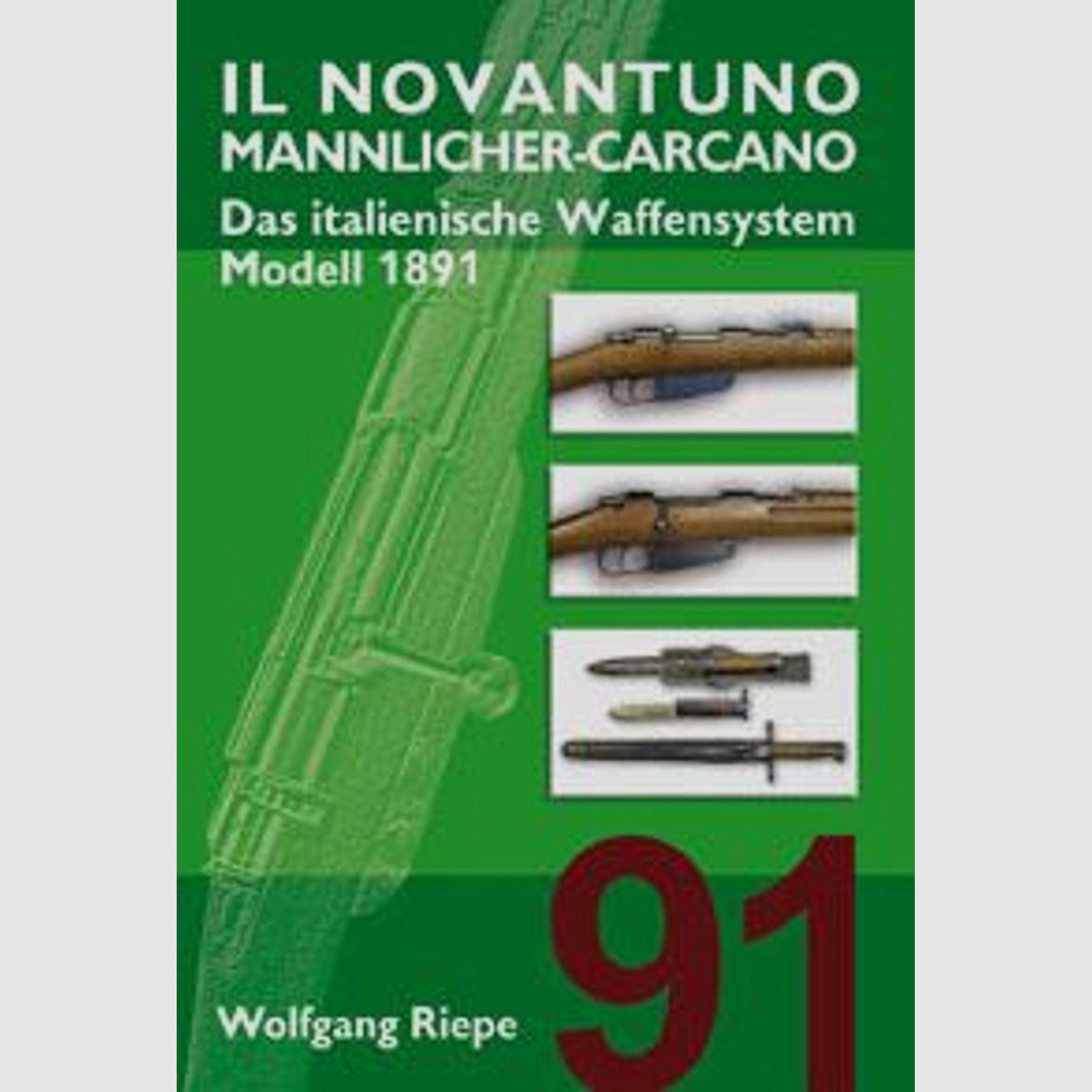 IL NOVANTUNO Mannlicher-Carcano / M1891