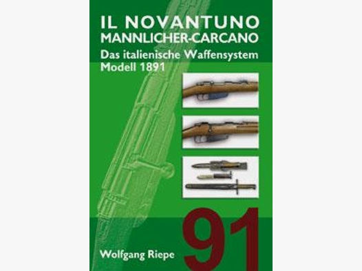 IL NOVANTUNO Mannlicher-Carcano / M1891