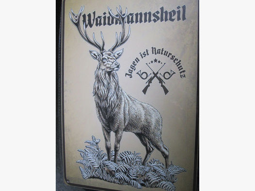 KopieBlechschild Waidmannsheil - Jagen ist Naturschutz