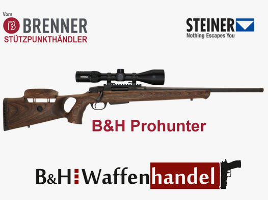 Komplettpaket: Brenner BR20 B&H Prohunter Lochschaft mit Steiner Ranger 3-12x56 fertig montiert