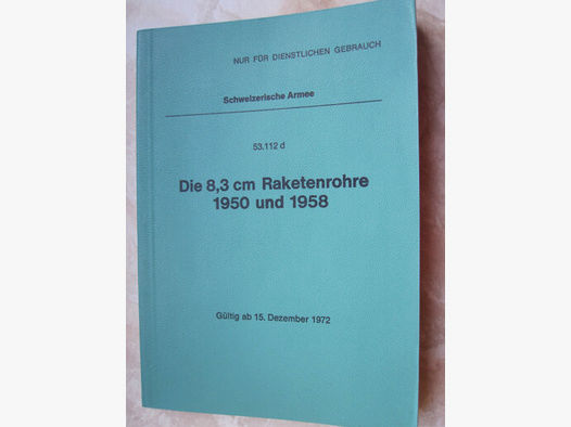 original Schweizer Vorschrift für die Zelteinheiten 1901 und 1955