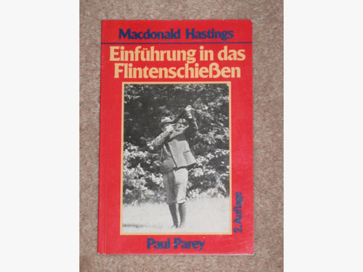 Buch: Einführung in das Flintenschießen - von Macdonald Hastings - Flinte - Parey