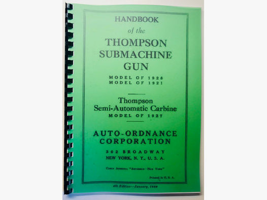 Nachdruck US Vorschrift Thompson submachine gun 1928A1 M1A1 Tommygun MP Maschinenpistole