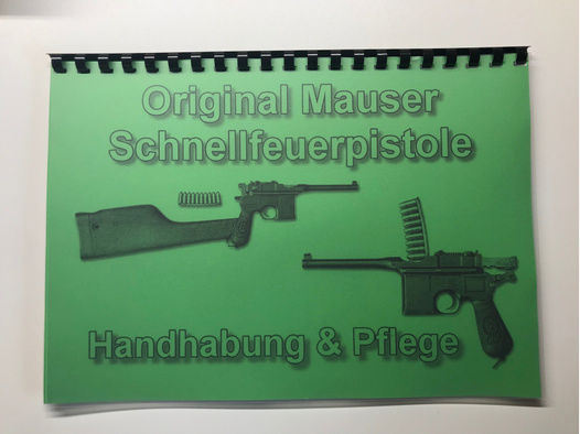 Nachdruck Anleitung Mauser Pistole C96 M1916 Kaliber 7,63mm 9x19 mm 9mm Luger Geschenk Lee RCBS