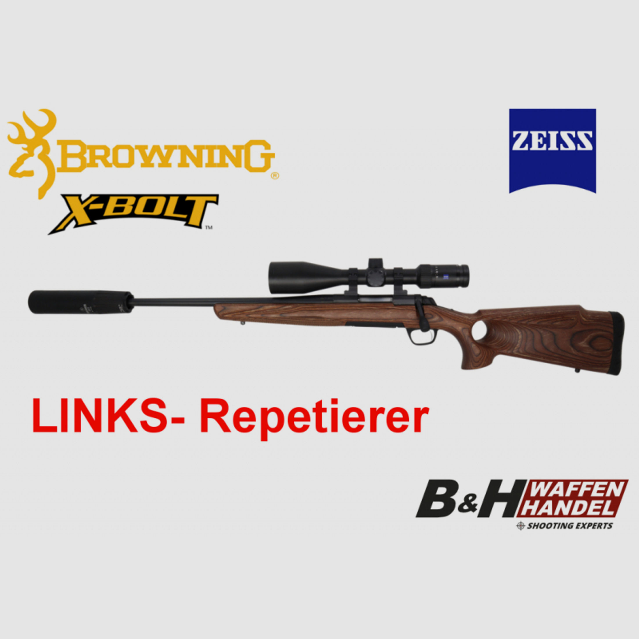 LINKS- Repetierbüchse Browning X-Bolt Lochschaft Komplettpaket | Zeiss ZF | Schalldämpfer | Futteral