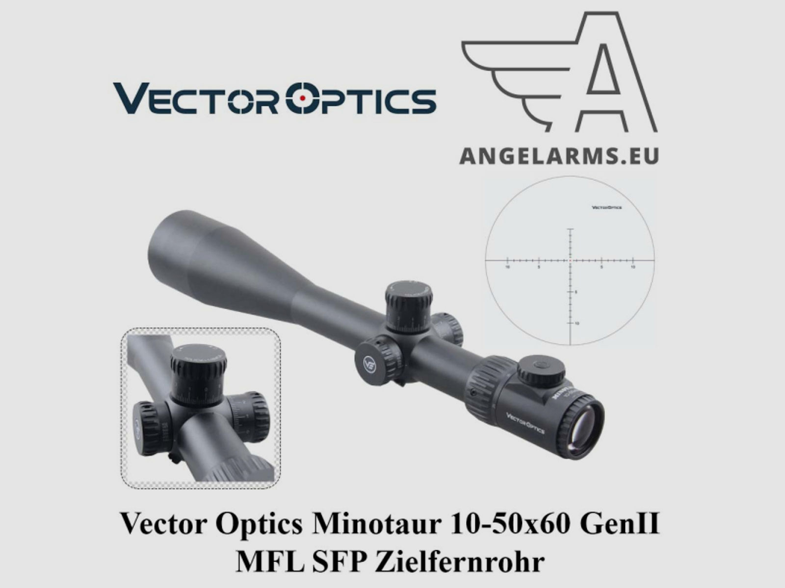 Vector Optics Minotaur 10-50x60 GenII MFL SFP Zielfernrohr www.angelarms.eu
