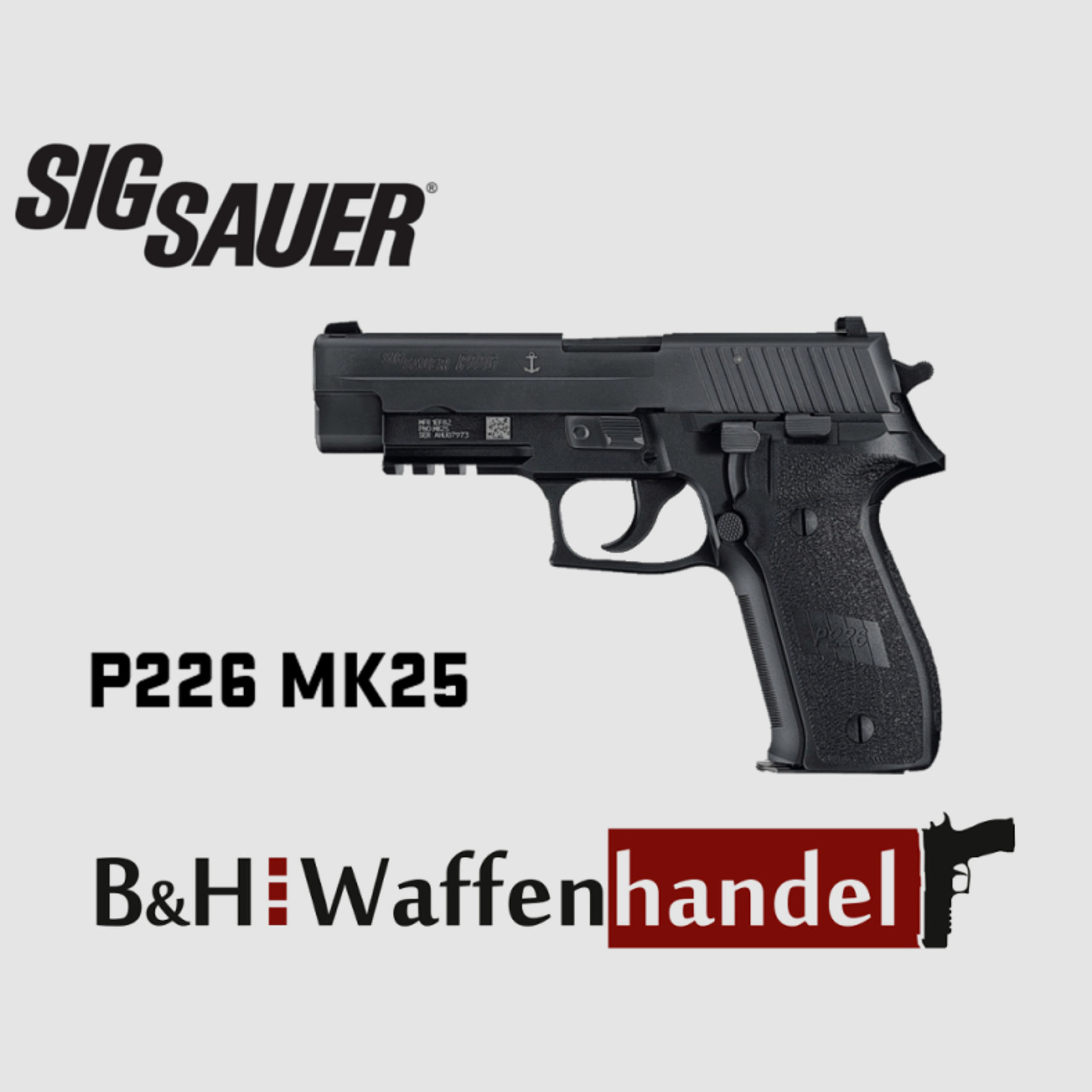 Neuwaffe, auf Lager: SIG Sauer P226 MK25 Dienstpistole 9mm 9x19 BDMP DP1 NAVY SEALS MK 25