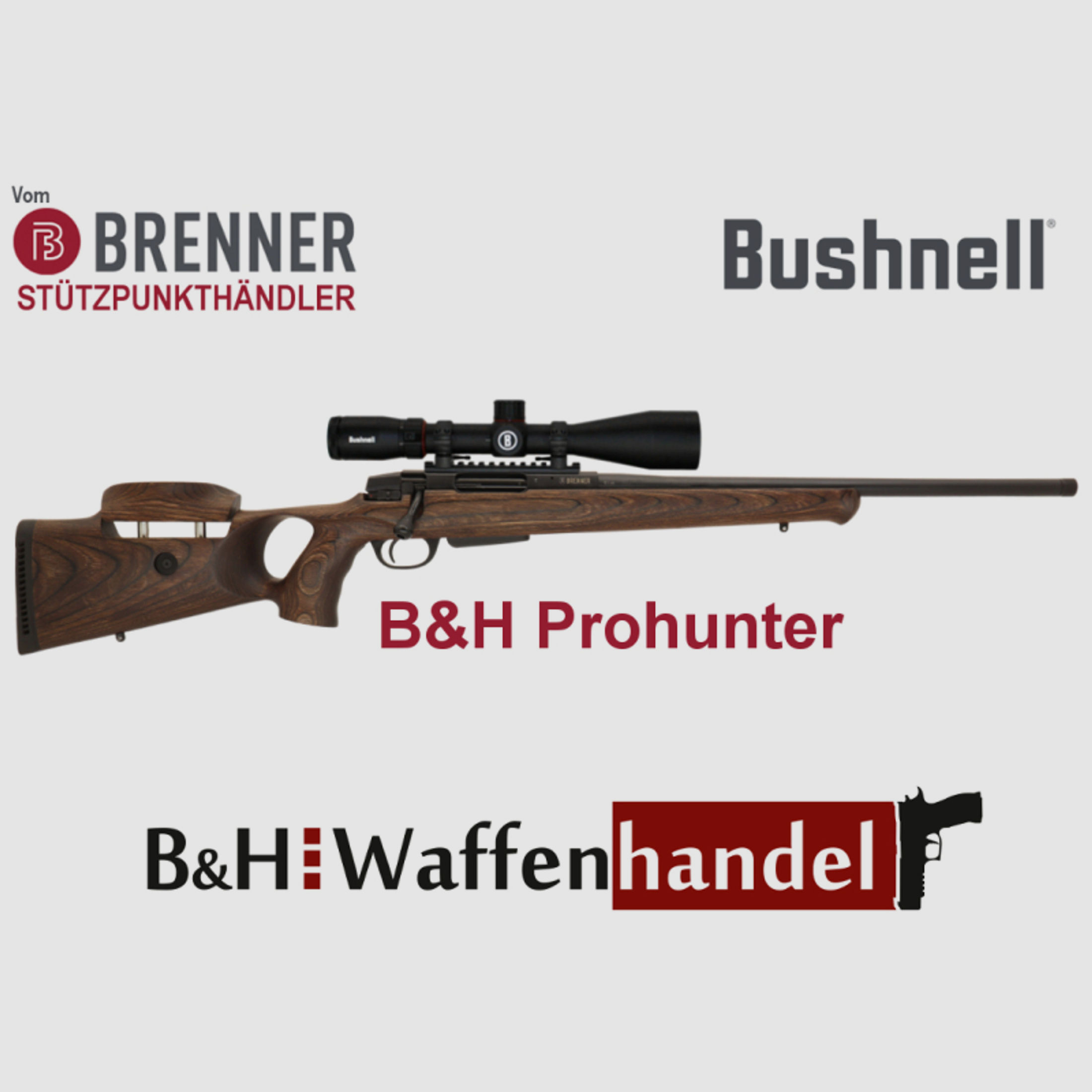 Komplettpaket: Brenner BR 20 B&H Prohunter Lochschaft mit Bushnell 2.5-15x50 fertig montiert