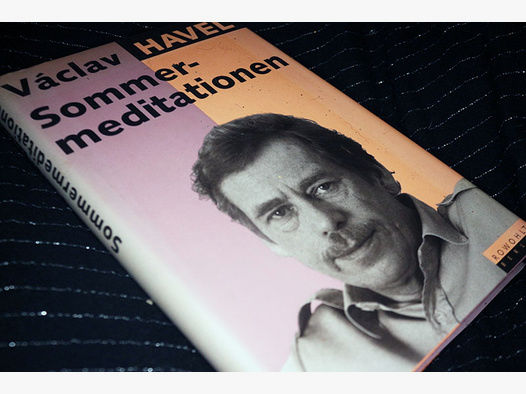 Sommermeditationen - Vaclav Havel