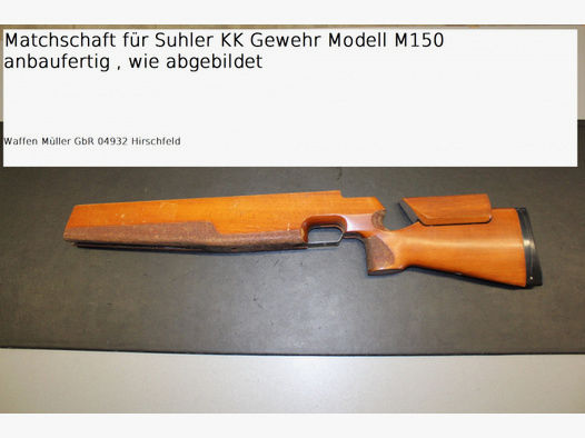 Orginal KK Matchschaft für Suhler M 150 Gewehr
