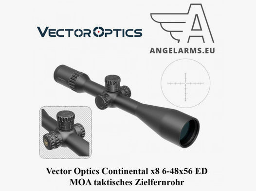 Vector Optics Continental x8 6-48x56 ED MOA taktisches Zielfernrohr www.angelarms.eu