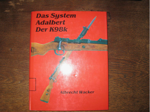 Karabiner 98k Buch Albrecht Wacker