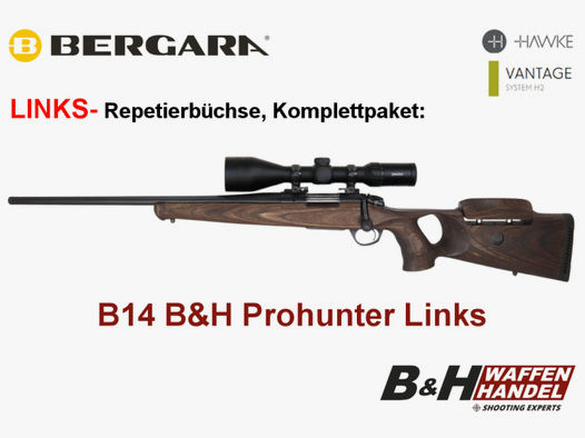 Links- Repetierer, Komplettpaket: B14 B&H Prohunter LH | Hawke 3-12x56 | (opt. Brenner SD21)