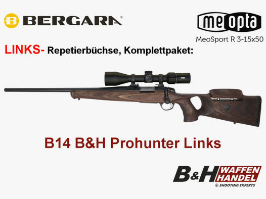Links- Repetierer, Komplettpaket: B14 B&H Prohunter LH | Meopta 3-15x50 | (opt. Brenner SD21)