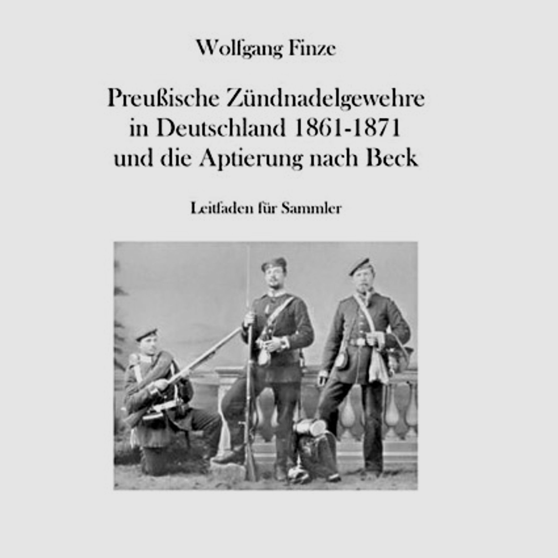 Preußische Zündnadelgewehre - 2 Bände !