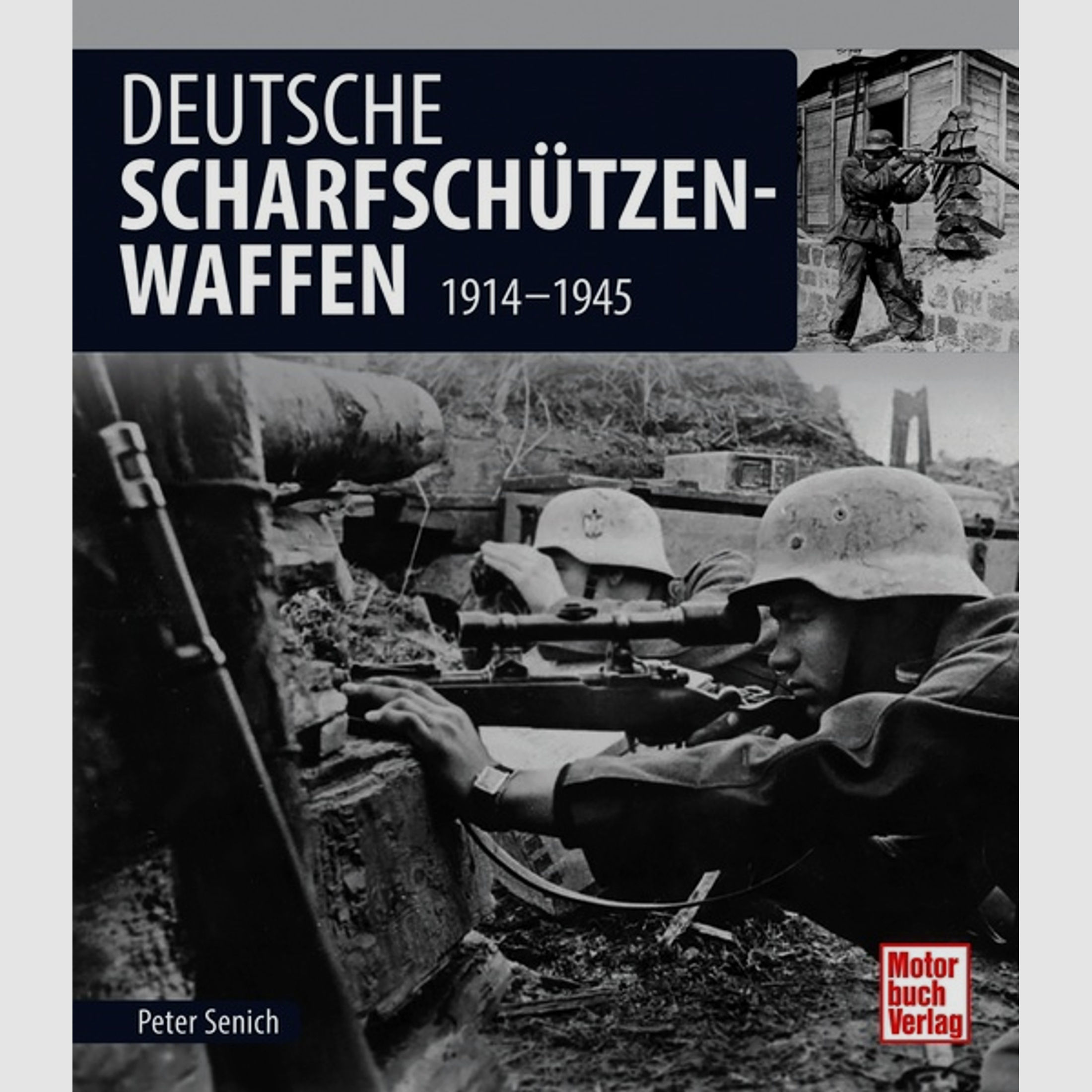 Deutsche Scharfschützenwaffen 1914-1945