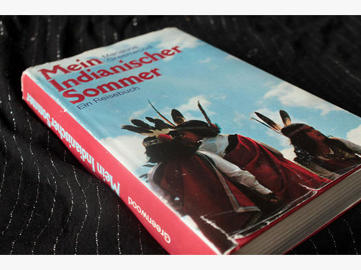 Mein Indianischer Sommer - Ein Reisebuch M. Greenwood
