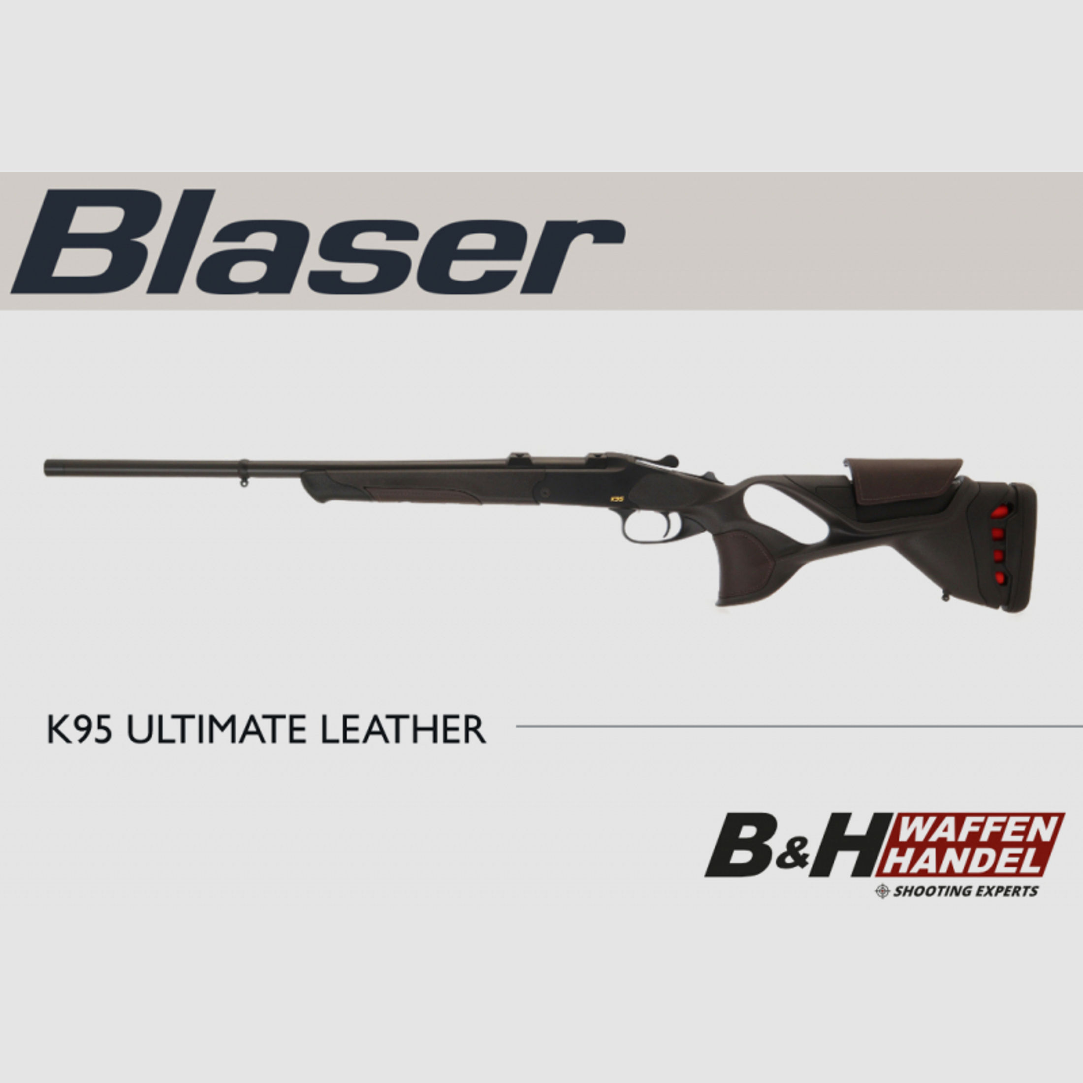 Neuwaffe: Blaser K95 Ultimate Leather .308Win. LL 52cm Verstellung Dämpfung Kipplaufbüchse