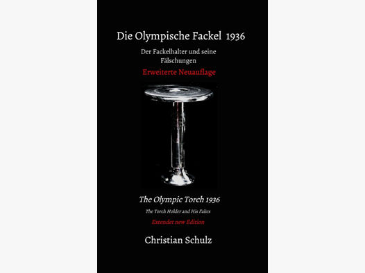 Die Olympische Fackel 1936-Der Fackelhalter und seine Fälschungen/signiert 2023