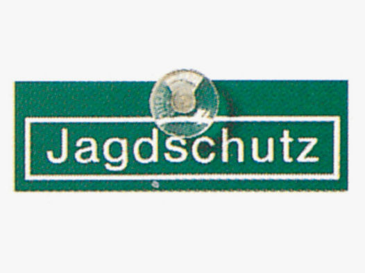 1 x Autoschild "JAGDSCHUTZ" mit Saugnapf (Haftsauger) wertiger Kunststoff (grün) mit weißer Schrift