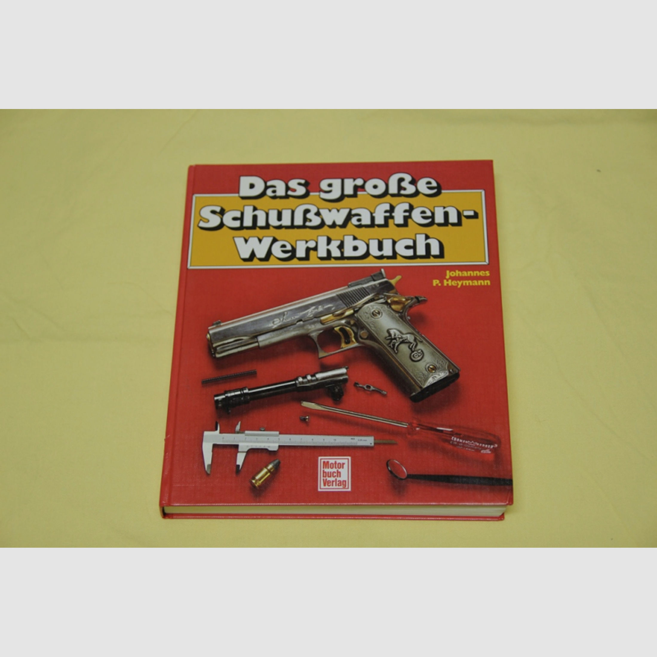 Buch: Das große Schusswaffenwerkbuch - J.P. Heymann