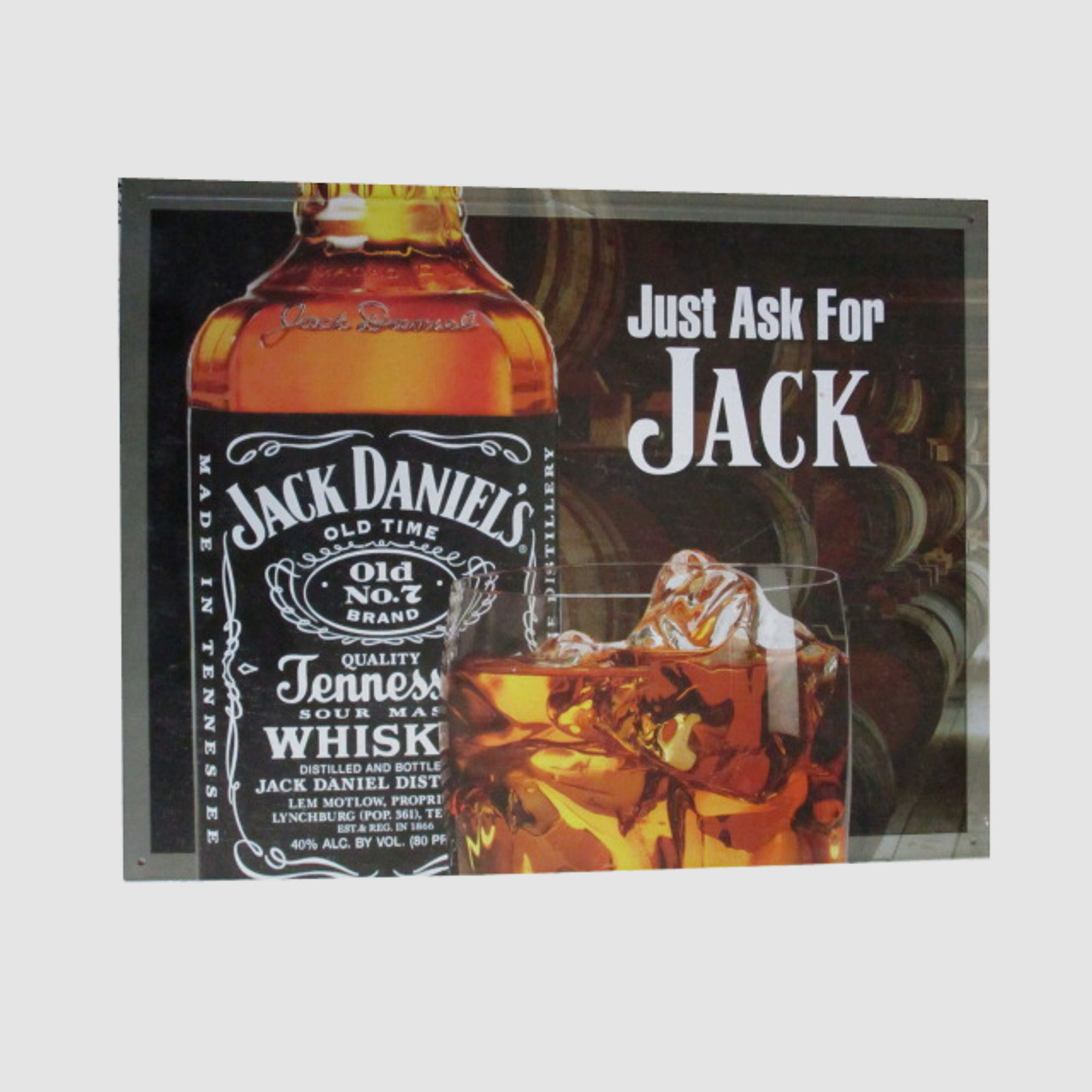 Blechschild "Just Ask for Jack"