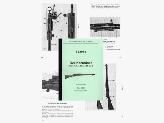 Nachdruck schweizer Dienstvorschrift für Karabiner K31, K11 und Zielfernrohr-Karabiner 55