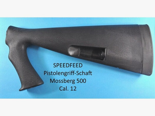 SPEEDFEED Pistolengriff-Schaft für Mossberg 500 mit Schafmagazin für 4 Patronen