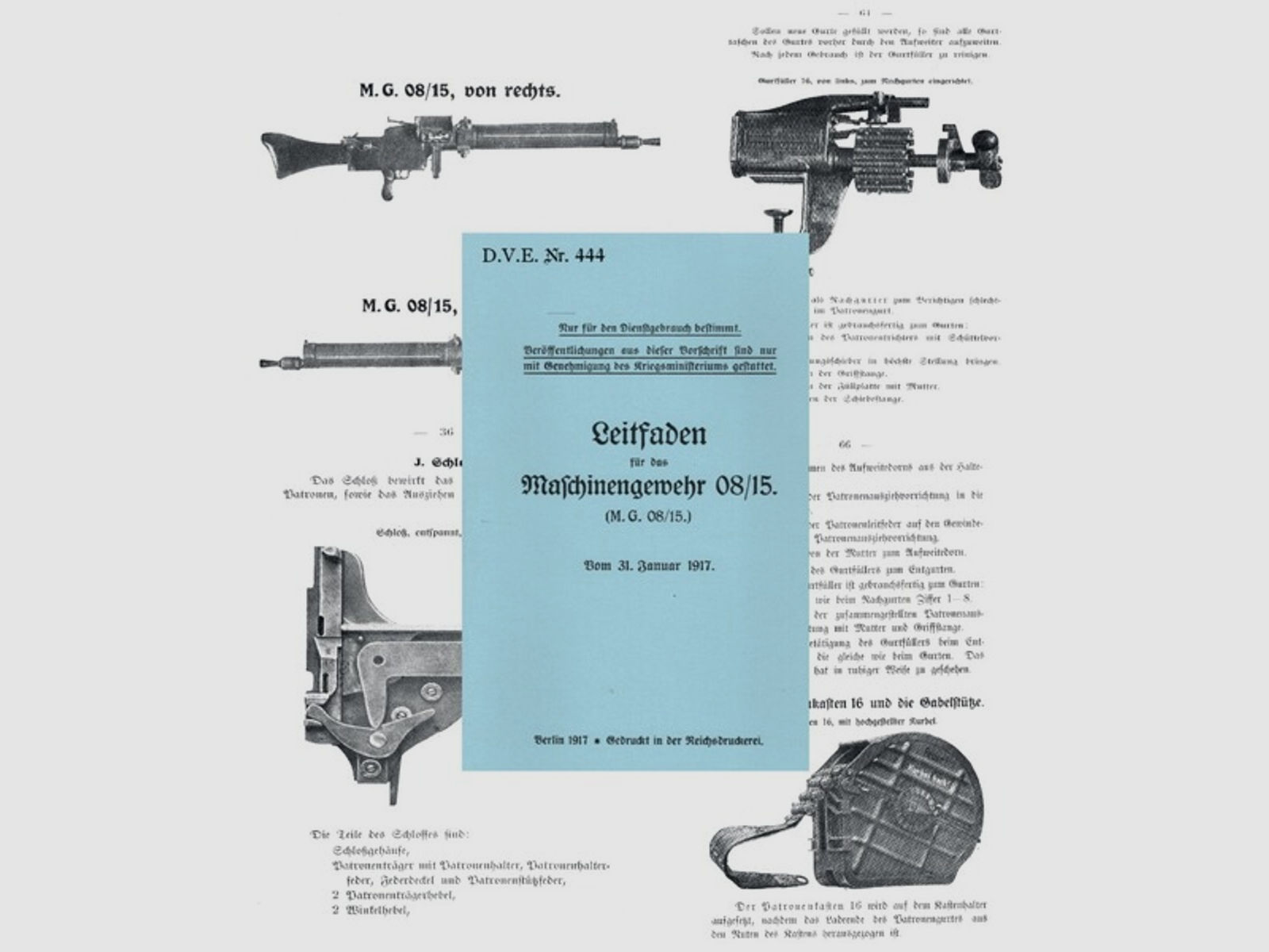 Nachdruck deutsche Dienstvorschrift für das MG 08/15 von 1917