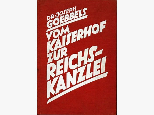 Dr. Joseph Goebbels VOM KAISERHOF ZUR REICHSKANZLEI
