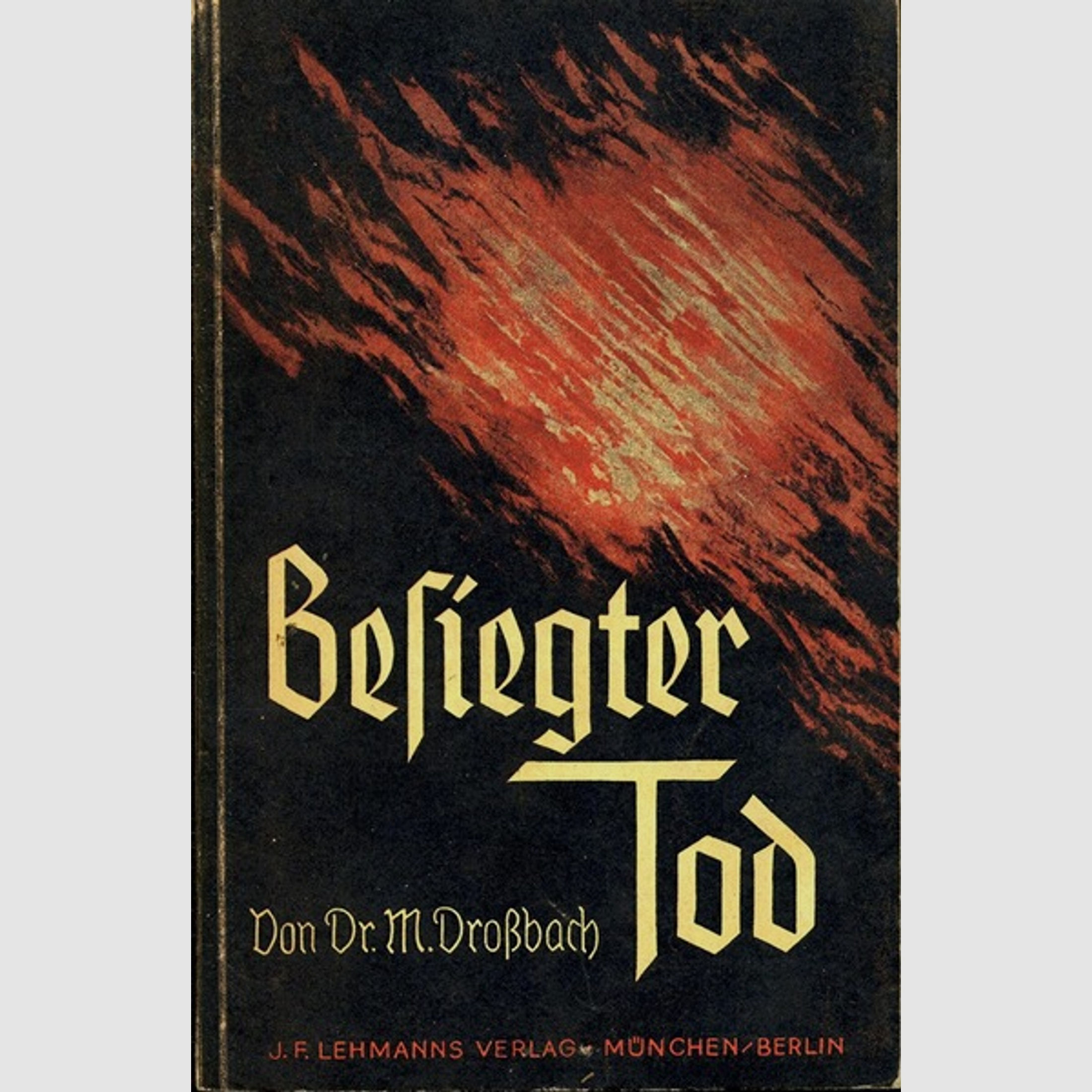 Dr. M. Droßbach BESIEGTER TOD