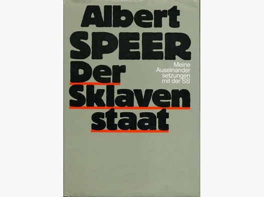 Albert Speer DER SKLAVENSTAAT
