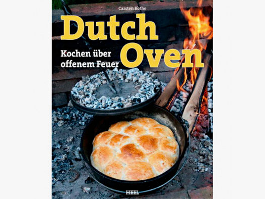 Buch: Dutch Oven Kochen über offenem Feuer von Carsten Bothe