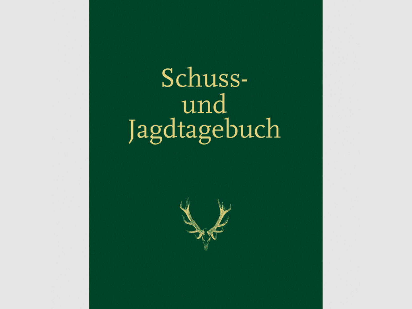 Buch: Schuss- und Jagdtagebuch