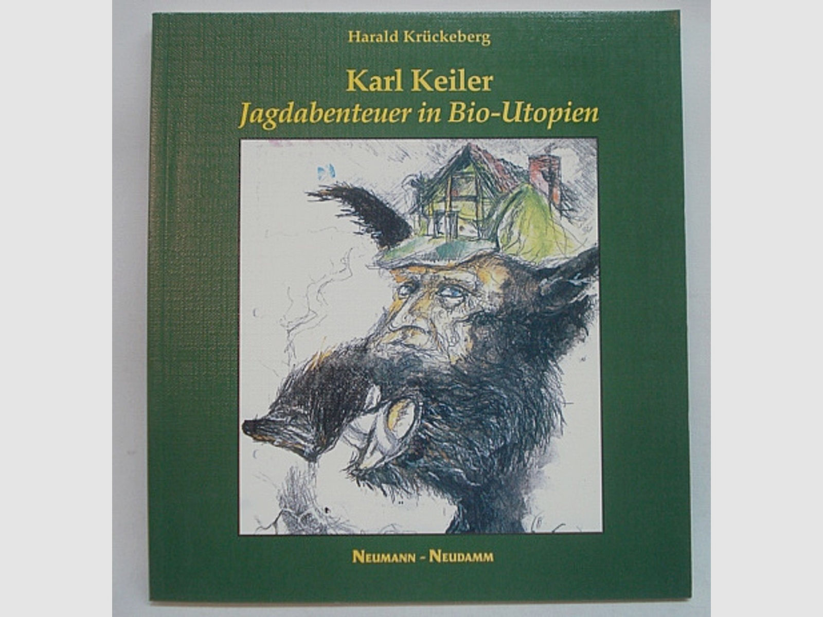 Buch Karl Keiler-Jagden - in Bio-Utopien