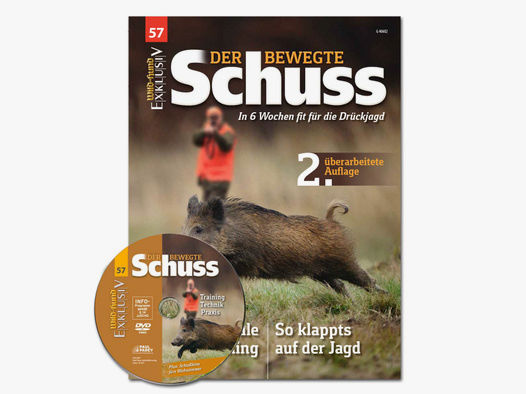 WILD UND HUND Exklusiv Nr. 57: Der bewegte Schuss + DVD (2. überarb. Ausgabe) (Ausgabe 2021/02)