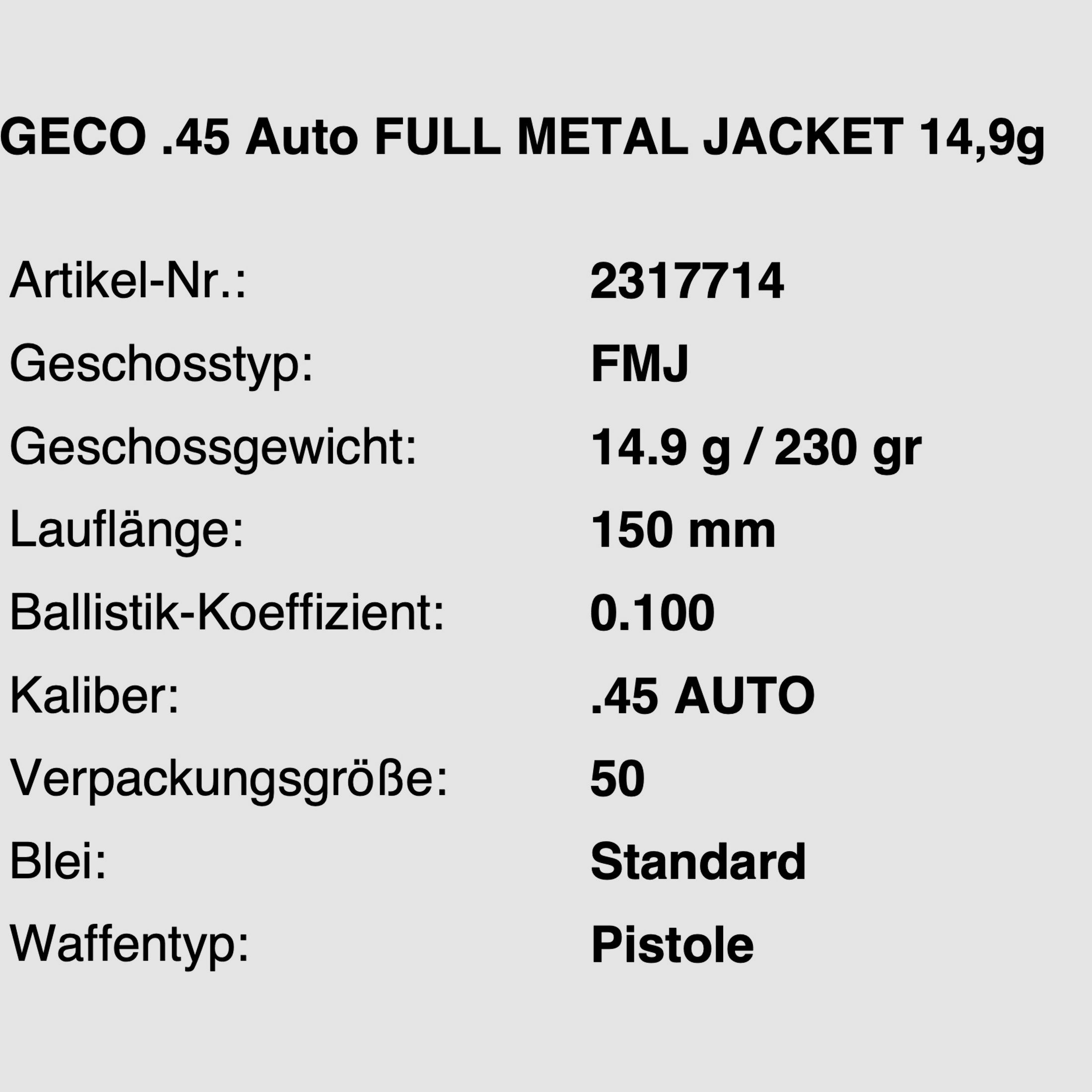 Geco 2317714 .45 ACP Vollmantel 14,9g 230grs. Kurzwaffenmunition