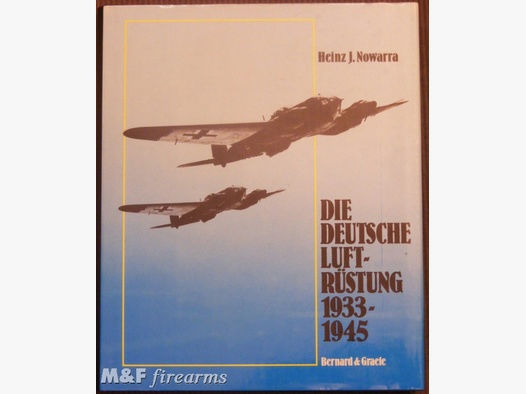 Die Deutsche Luftrüstung 1933 - 1945. Band 2