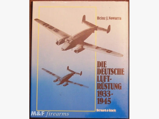 Die Deutsche Luftrüstung 1933 - 1945. Band 4