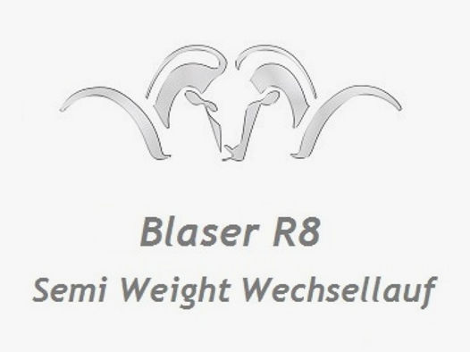 Blaser R8 Semi Weight Austauschlauf ... mit Gewinde M17x1