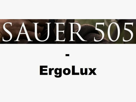 Sauer 505 ErgoLux Repetierbüchse
