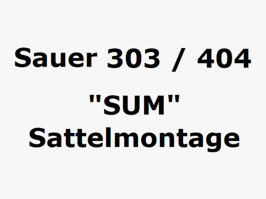 Sauer Universal Montage SUM für 303 und 404