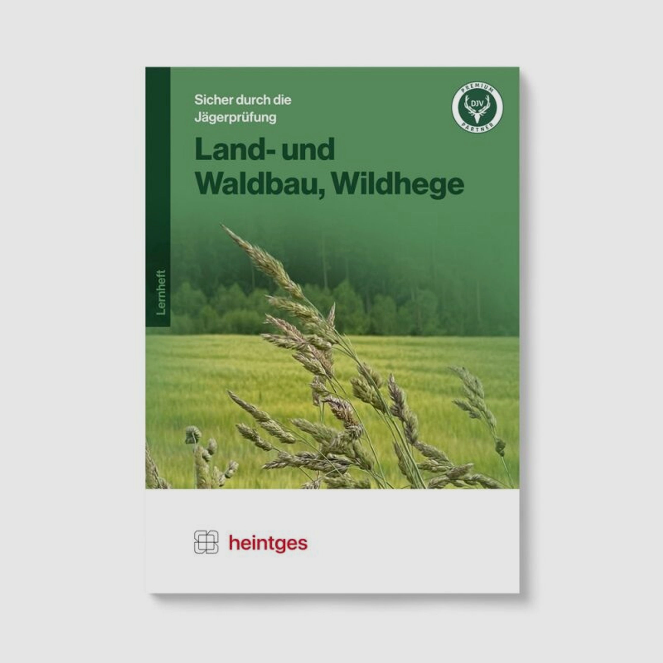 Heintges Arbeitsblätter Land- und Waldbau, Wildhege
