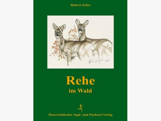 Rehe im Wald - Hubert Zeiler