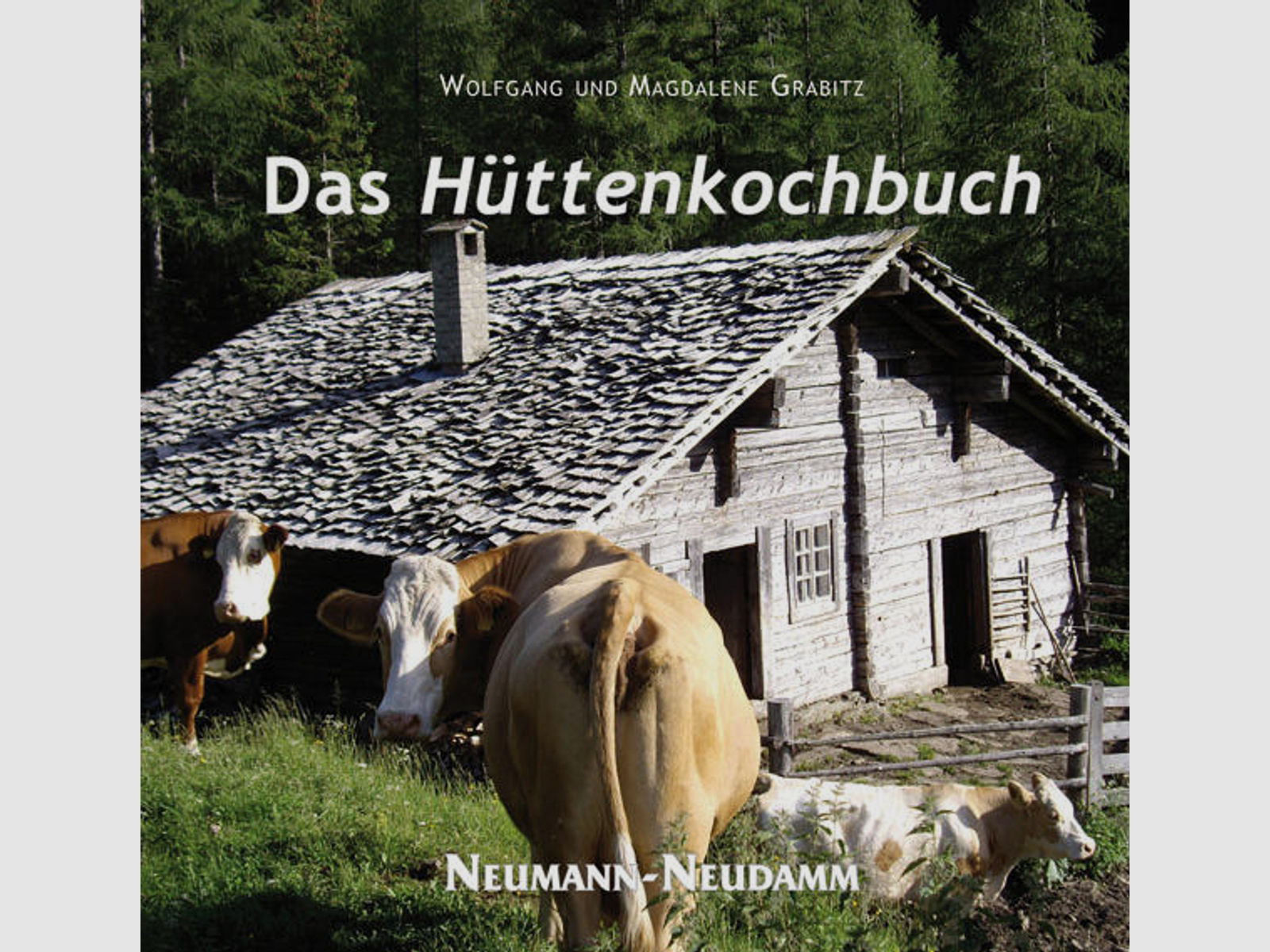 Grabitz, Hüttenkochbuch