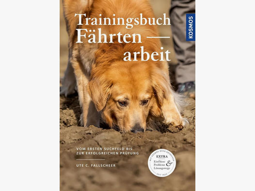 Trainingsbuch Fährtenarbeit - Ute C. Fallscheer